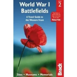 Bradt Travelguides World War I Battlefields