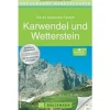Bruckmann Karwendel und Wetterstein Die 40 Schonsten Touren