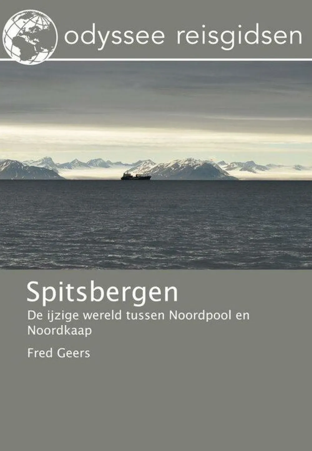 Odyssee Reisgidsen Reisgids Spitsbergen