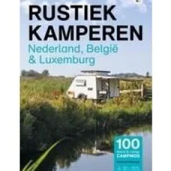 Rustiek Kamperen Nederland Belgie Luxemburg