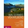 Tyrolia Walserweg Voralberg