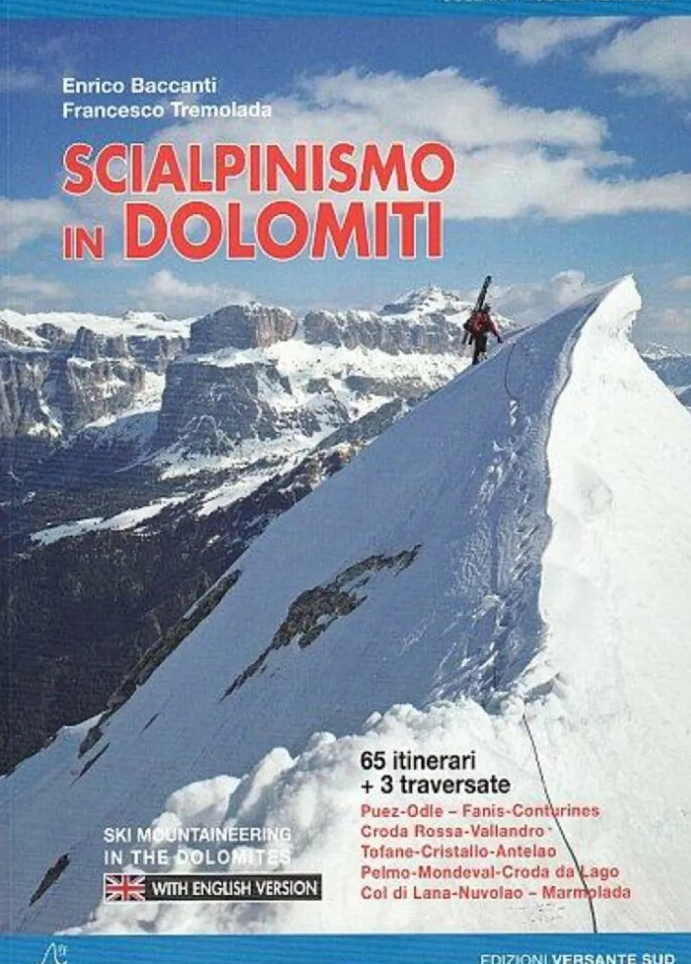 Versante Sud Scialpinismo in Dolomiti
